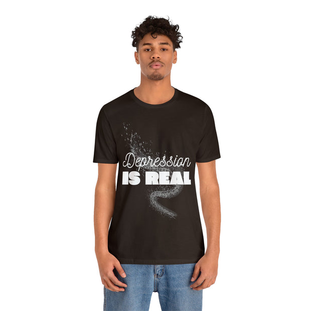 "Depression Is Real" Inspirational Quote T-Shirt For Men & Women