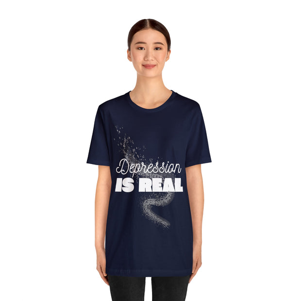 "Depression Is Real" Inspirational Quote T-Shirt For Men & Women