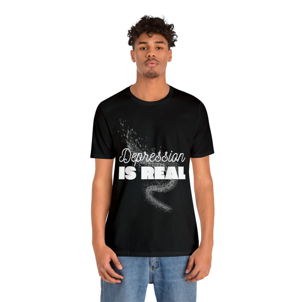 "Depression Is Real" Inspirational Quote T-Shirt For Men & Women