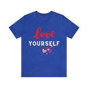 "Love yourself" Inspirational Quote T-Shirt For Men & Women