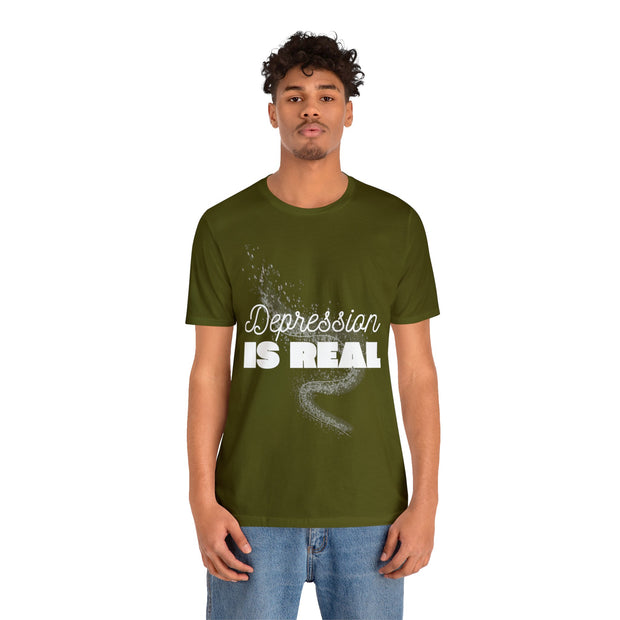 "Depression Is Real" Inspirational Quote T-Shirt For Men & Women