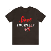 "Love yourself" Inspirational Quote T-Shirt For Men & Women